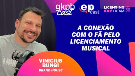 Vinícius Bung i no GKPB Cast: licenciamento musical e conexão com fãs Vinícius Bung i da Brand House em entrevista no ep cast sobre licenciamento musical, com logotipos GKPB Cast e Licensing Con LATAM 26