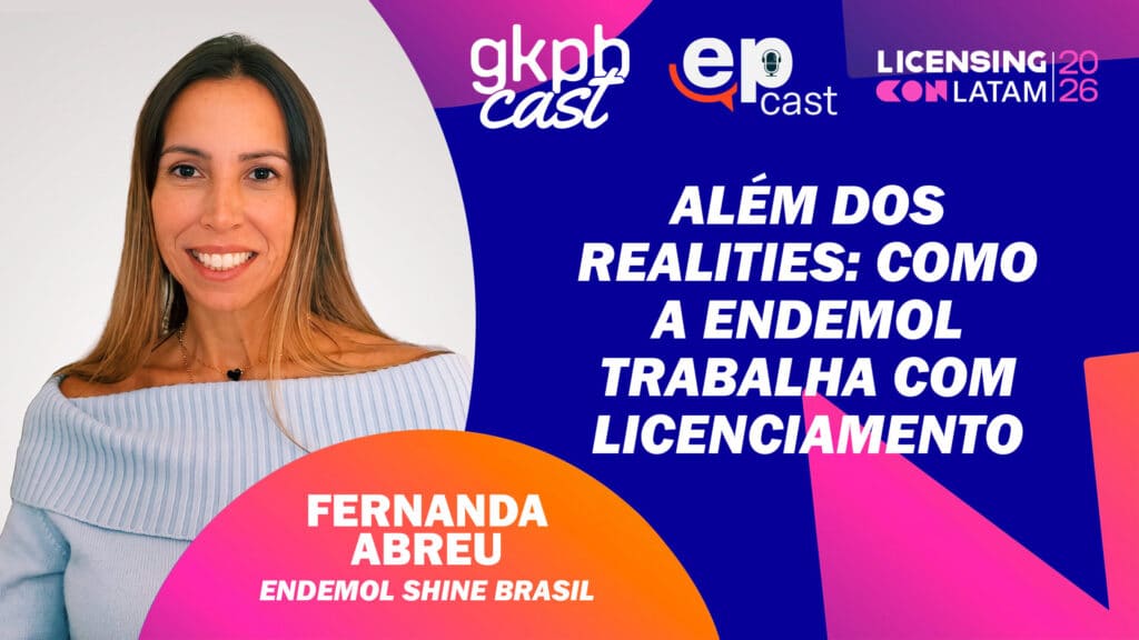 Fernanda Abreu explica licenciamento na Endemol (gkph cast) Arte promocional do gkph cast com Fernanda Abreu e tema “Além dos realities: como a Endemol trabalha com licenciamento”.