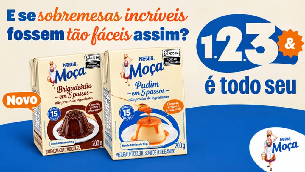 Propaganda da Nestlé Moça com Pudim e Brigadeirão, destaque para “123 & é todo seu”, e “Em 5 passos”
