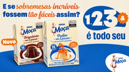 Nestlé Moça: Pudim e Brigadeirão em 5 passos Propaganda da Nestlé Moça com Pudim e Brigadeirão, destaque para “123 & é todo seu”, e “Em 5 passos”