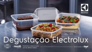 Electrolux iFood: Degustação com potes herméticos no delivery Potes herméticos da Electrolux com refeições e embalagem para delivery, em ação com iFood Ads, na “Degustação Electrolux”.