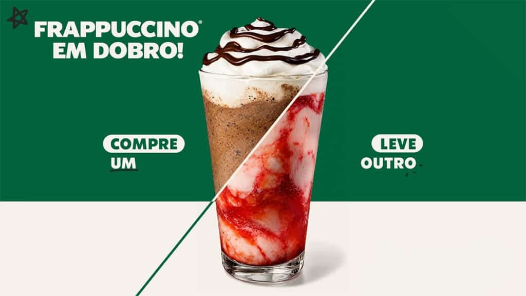 Imagem promocional do Frappuccino em Dobro da Starbucks com copo de bebida e mensagem compre um, leve outro.