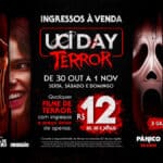 Cartaz do UCI Day Terror com ingressos a R$12, filmes de terror e datas de 30 de outubro a 1 de novembro.